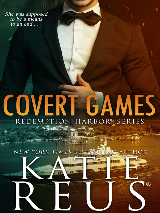 Title details for Covert Games by Katie Reus - Available